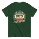 MADE IN 1970 BEING AWESOME PREMIUM BUY 1 GET 1 T-SHIRT
