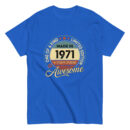 MADE IN 1971 BEING AWESOME PREMIUM BUY 1 GET 1 T-SHIRT